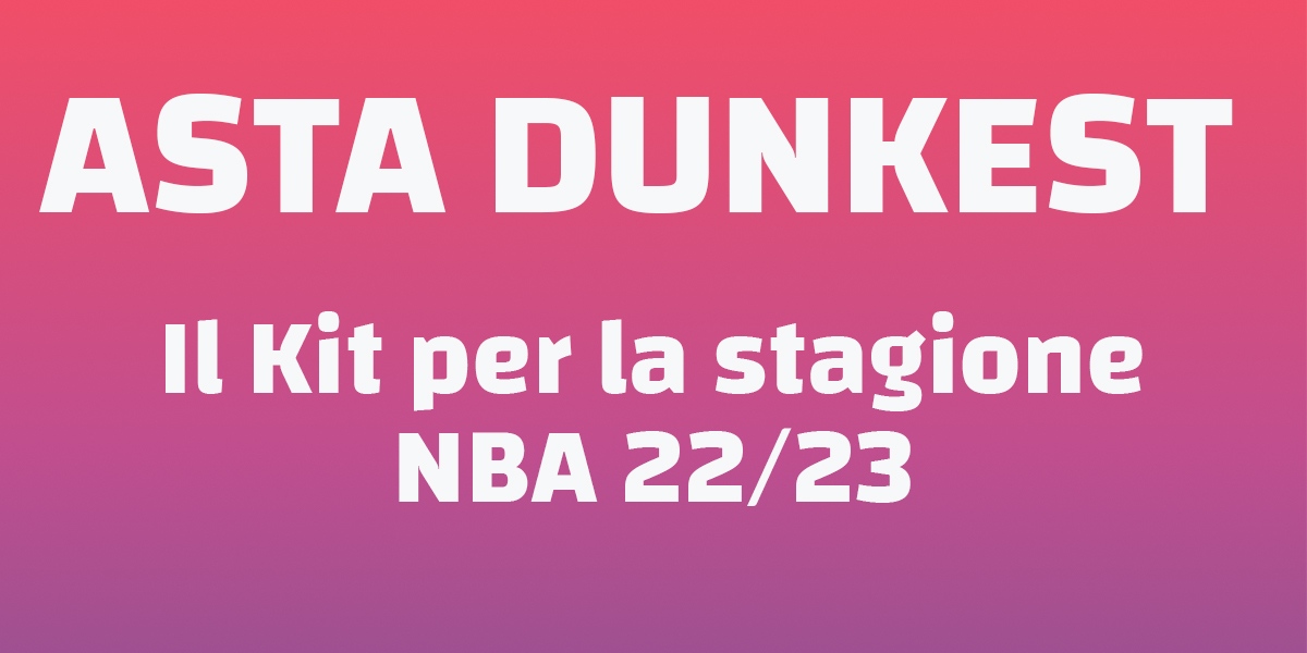 Asta Dunkest, il Kit per la stagione NBA 22/23